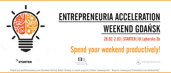 Entrepreneuria Acceleration Weekend Gdańsk