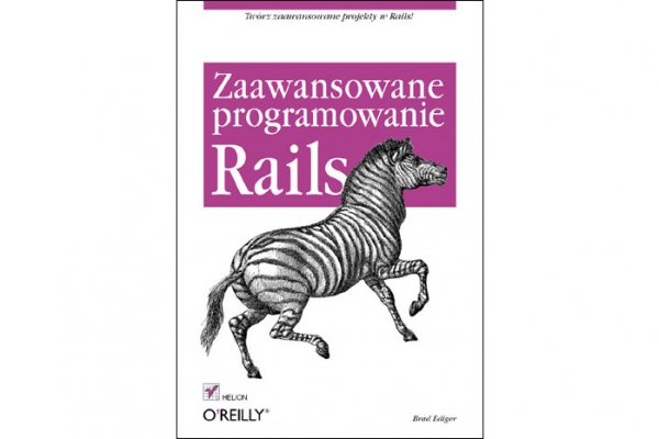 Ruby on Rails. Zaawansowane programowanie