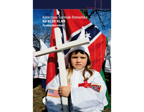 Surmiak-Domańska: Ku Klux Klan