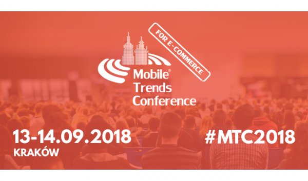 Mobile Trends for e-commerce: zapraszamy 13-14 września do Krakowa