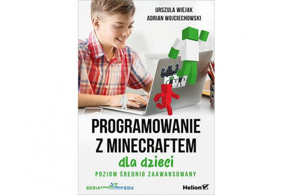Programowanie z Minecraftem dla dzieci - p. średniozaawansowany