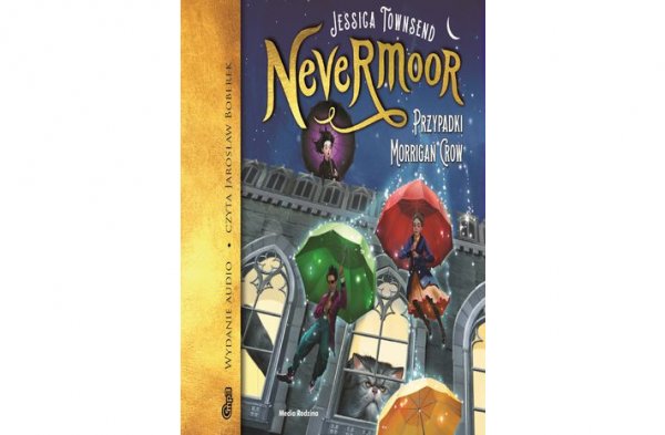 Audiobooki dla dzieci. Kroniki Nevermoor