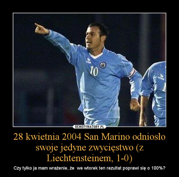 Jedyne zwycięstwo San Marino przestanie być jedyne?