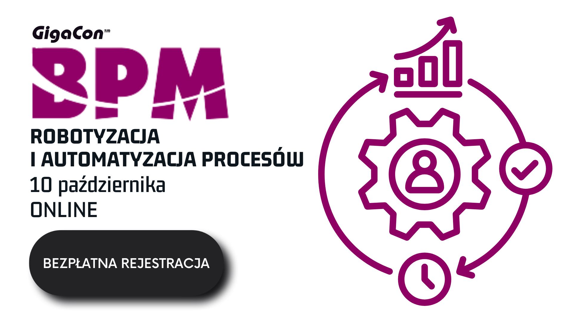 GigaCon BPM. Robotyzacja i Automatyzacja procesów