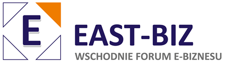 Wschodnie Forum e-biznesu „East-Biz”