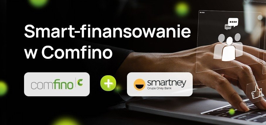 Polskie fintechy łączą siły. Comfino udostępnia finansowanie od Smartney