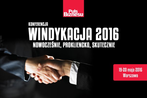 Konferencja Windykacja 2016, 19-20 maja 2016, Warszawa